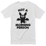 Not A Morning Person - ToddArt T-Shirt