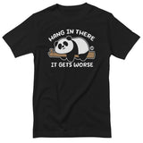 Hang In There - ToddArt T-Shirt