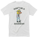 Don't Be A Duckhead! - ToddArt T-Shirt