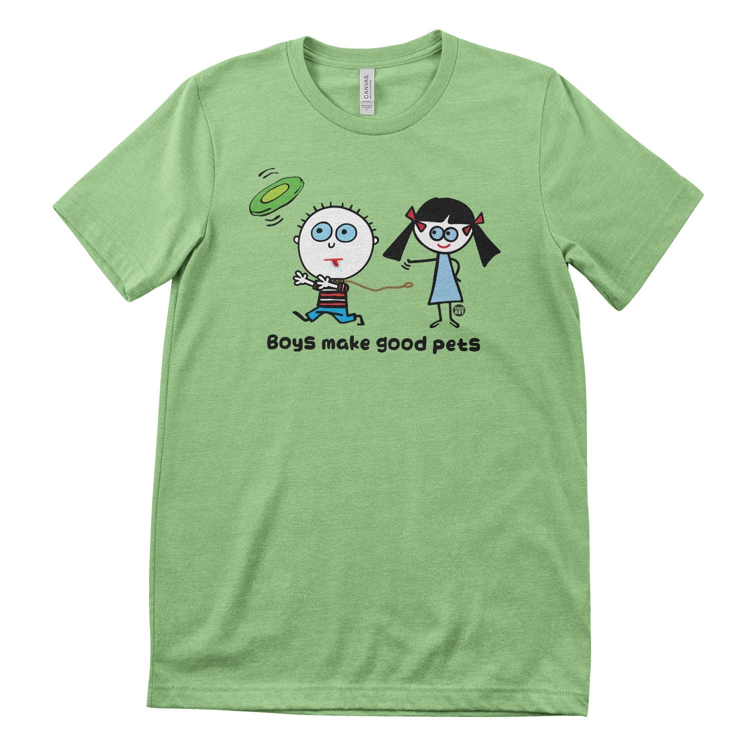 Boys Make Good Pets - ToddArt T-Shirt