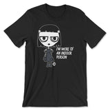 I'm More Of A Indoor Person - ToddArt T-Shirt