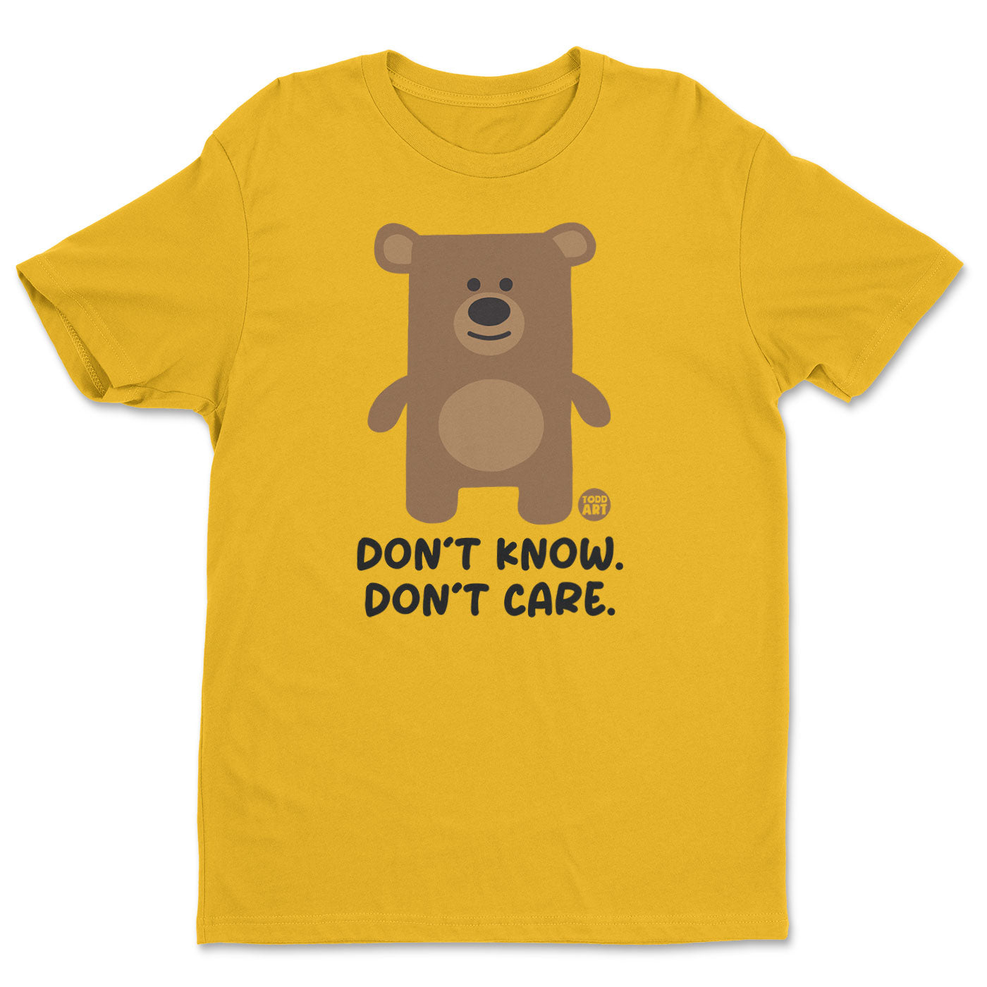 Don't Know Don't Care - Don't Care Bear T-Shirt
