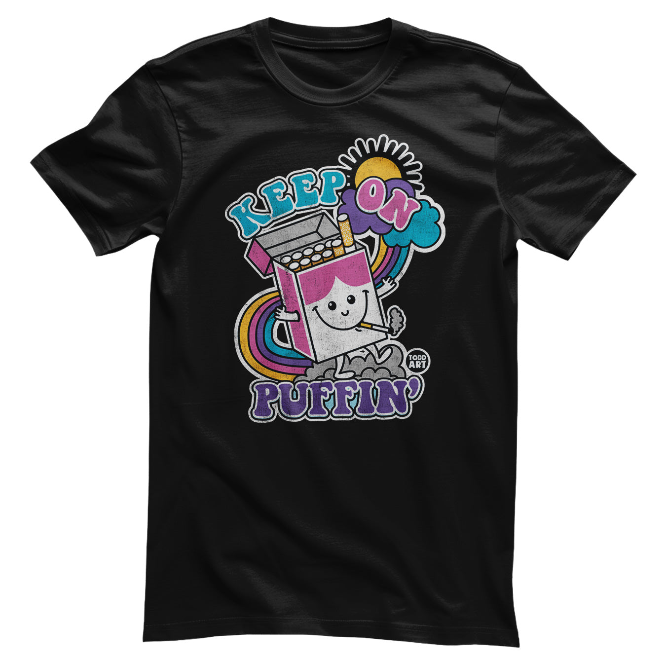 Keep On Puffin' - ToddArt T-Shirt