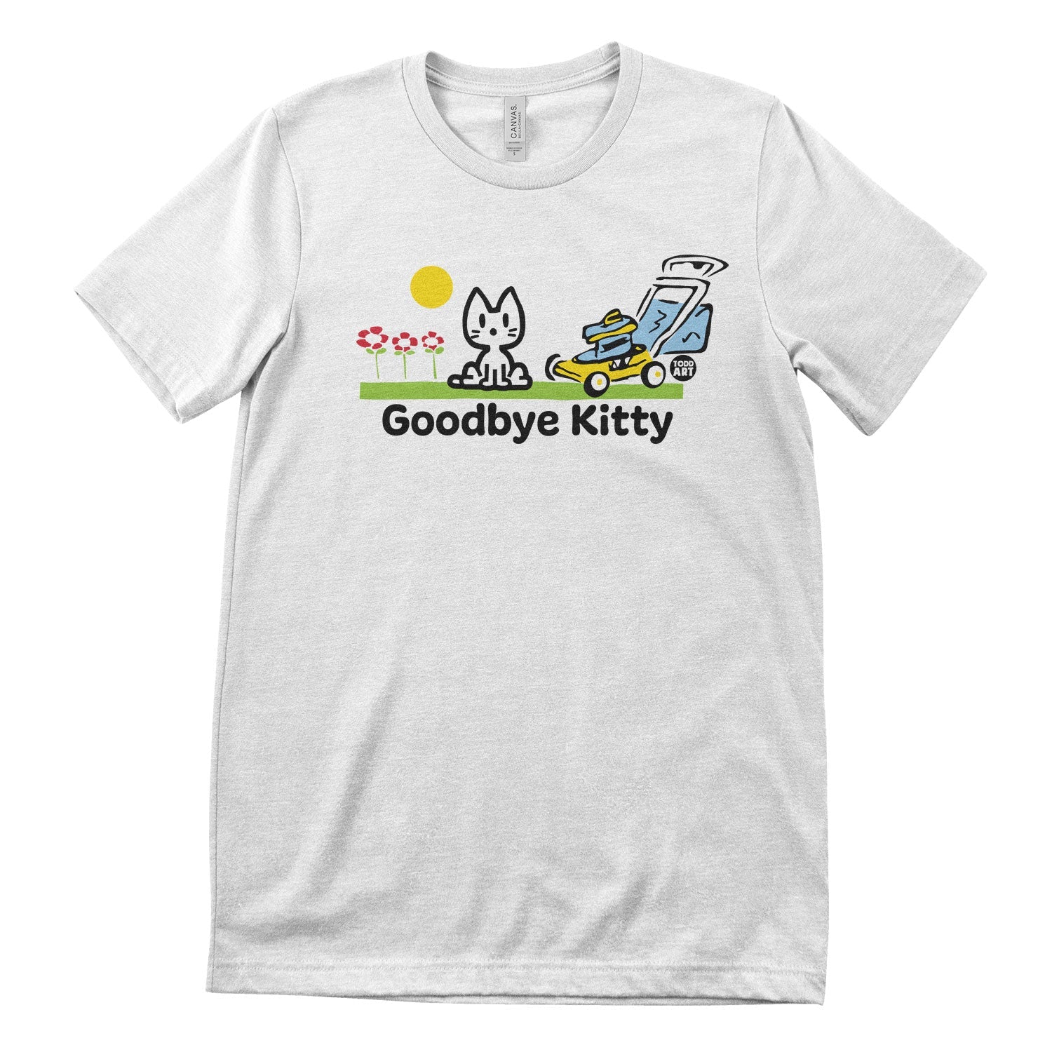 Goodbye Kitty Lawn Mower - ToddArt T-Shirt