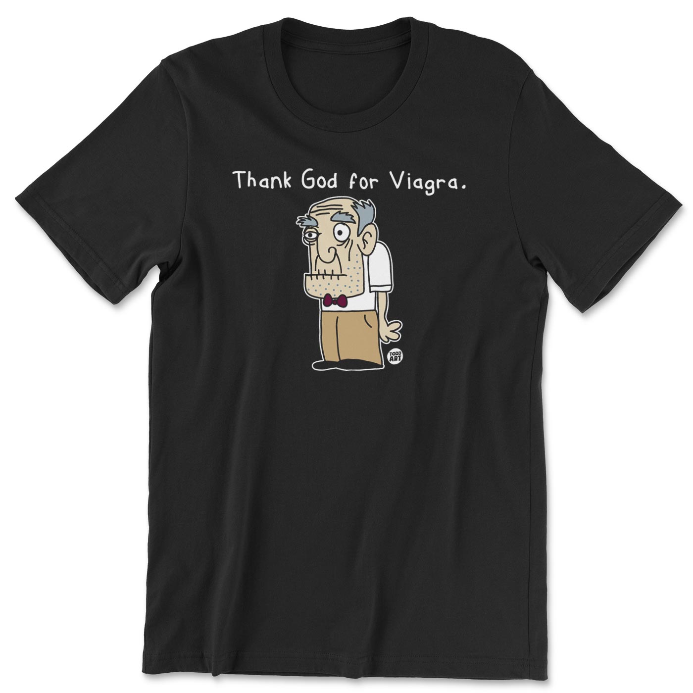 Thank You For Viagra - ToddArt T-Shirt