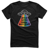 Get In - We're Doing Butt Stuff - ToddArt T-Shirt