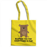 Blaming You For Everything Is Fun - Don't Care Bear Tote Bag