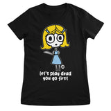 Let's Play Dead - You Go First - ToddArt Girly Tee