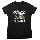 Sometimes I Think But Then I Forgot - ToddArt Girly Tee