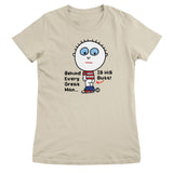 Behind Every Great Man Is His Butt - ToddArt Girly Tee