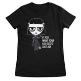 If You Want Your Ass Kicked Just Ask - ToddArt Girly Tee