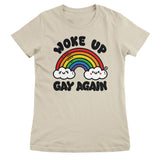 Woke Up Gay Again - ToddArt Girly Tee