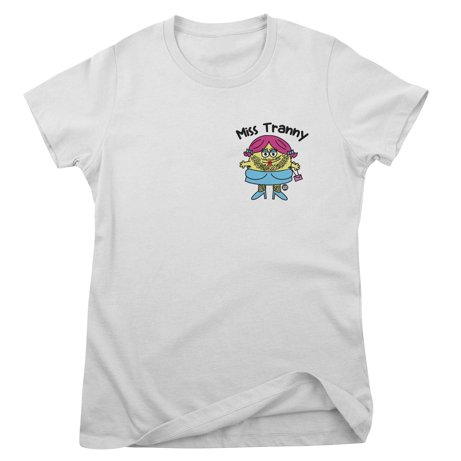 Miss Tranny - ToddArt Girly Tee