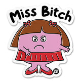 Miss Bitch Sticker