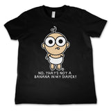 No Thats Not A Banana In My Daiper - ToddArt Kids Tee
