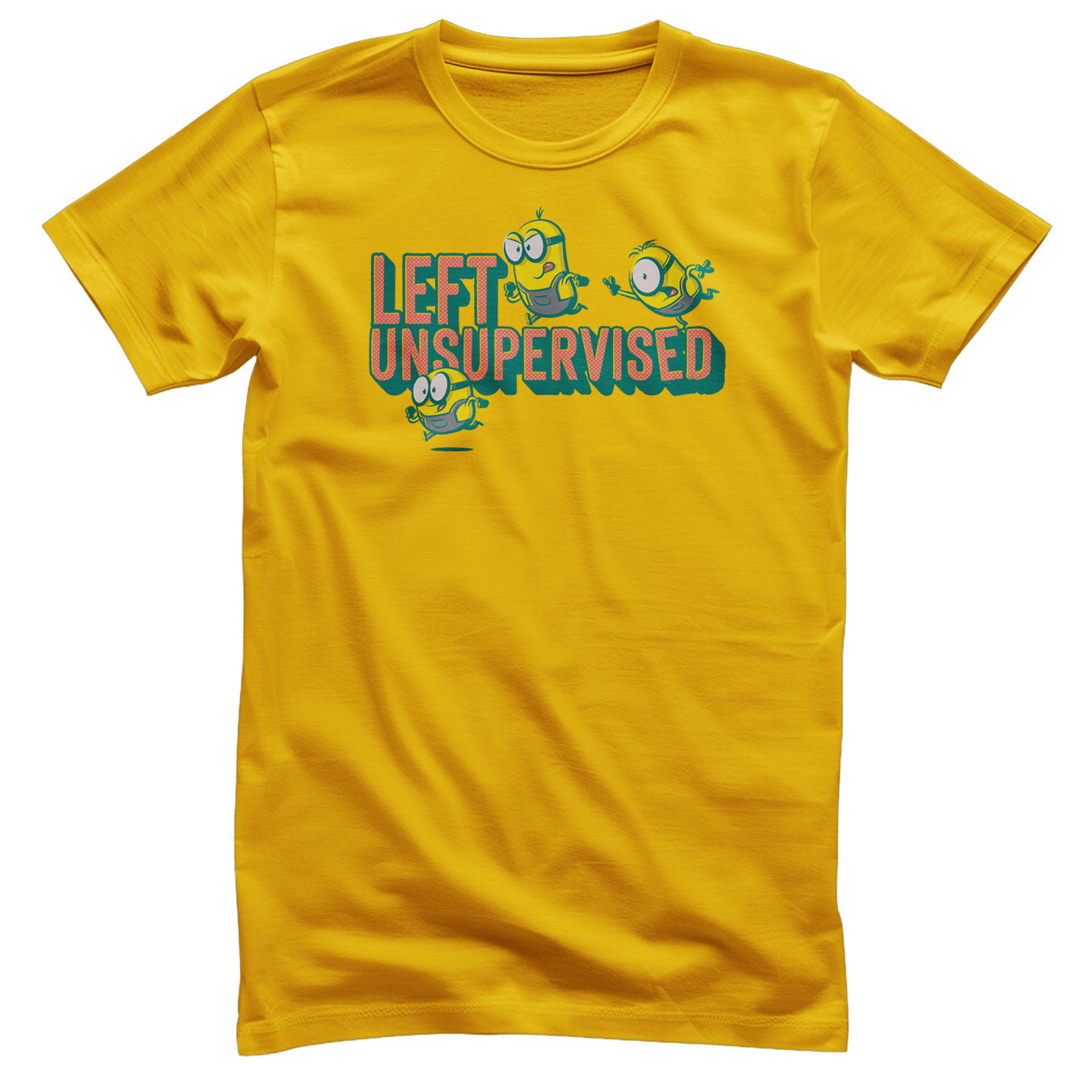 Minions Left Unsupervised T-Shirt