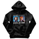 Chucky - When Someone Tells Me To Calm Down Hoodie