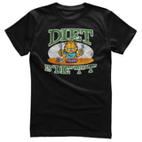 Diet is "Die" With a "T" T-Shirt