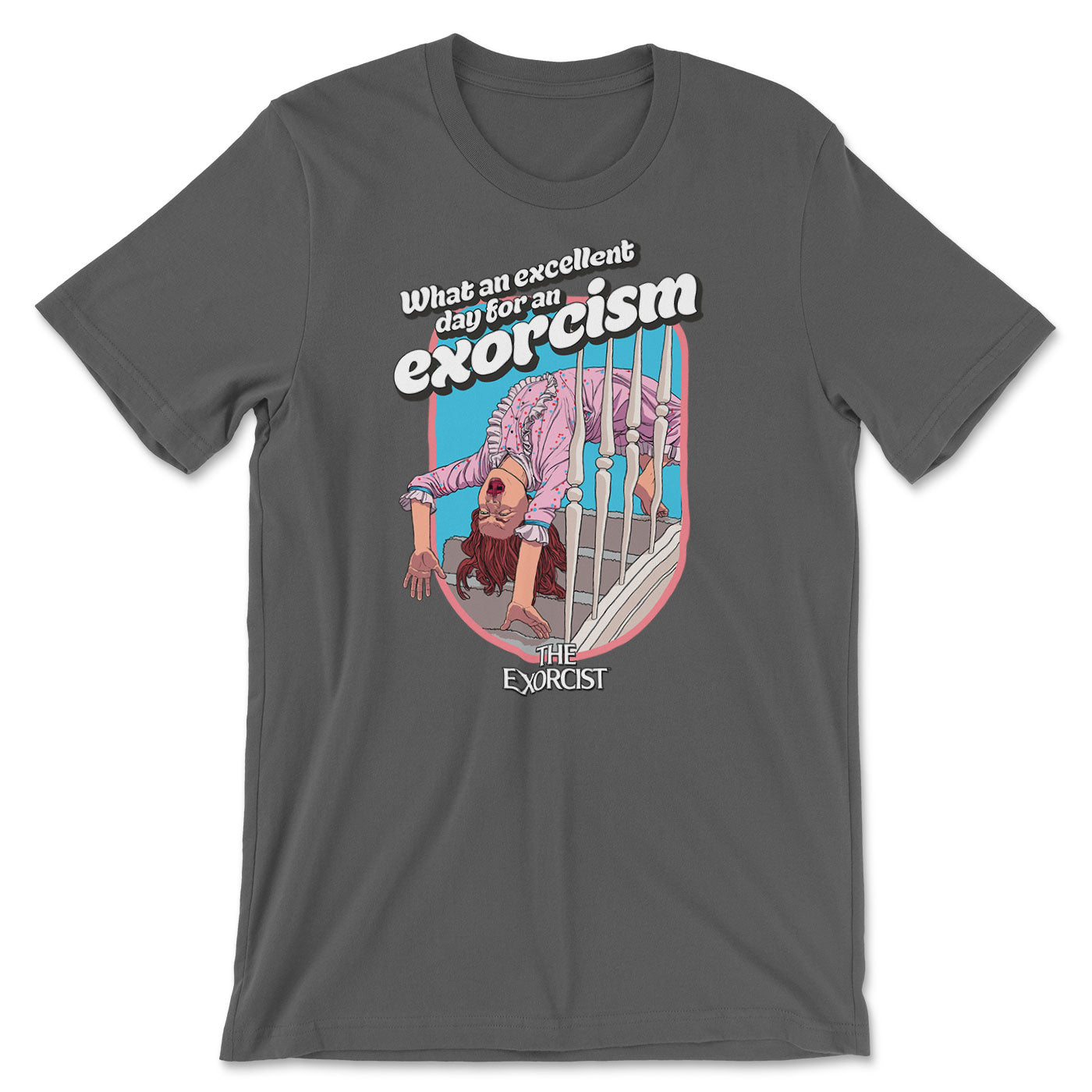 What An Excellent Day For An Exorcism T-Shirt