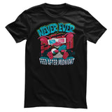 Never Feed After Midnight T-Shirt