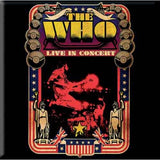 The Who: Live in Concert Magnet – officielt merchandise