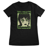 I Don't Wanna Be Me Girly Tee