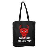 God Is Busy Tote Bag