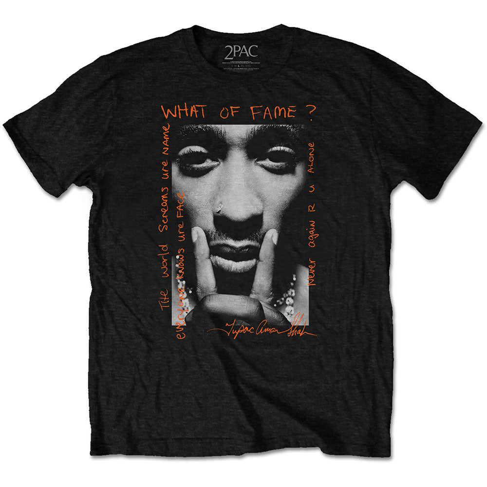 Tupac: What Of Fame? T-Shirt