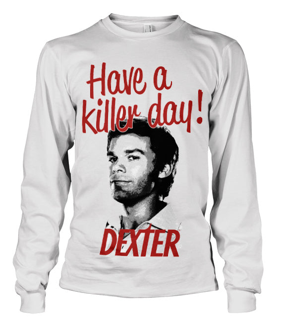 Billede af Dexter, Dexter: Have A Killer Day! Long Sleeve T-Shirt