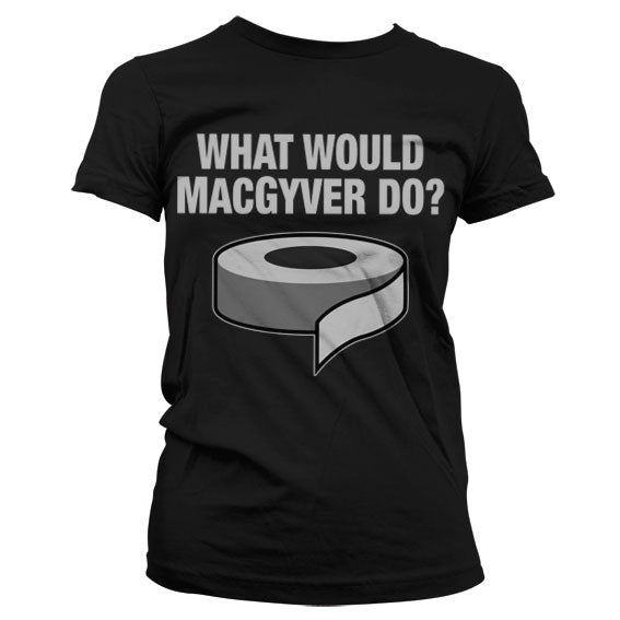 Billede af MacGyver, MacGyver: What Would MacGyver Do T-Shirt (Kvinder)