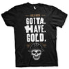 Billede af Gold Rush, Gold Rush: Gotta Have Gold T-Shirt