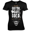 Billede af Gold Rush, Gold Rush: Gotta Have Gold T-Shirt (Kvinder)