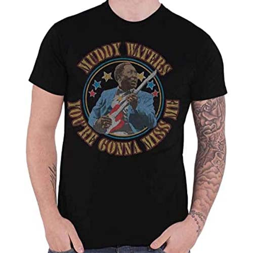 Billede af Muddy Waters Gonna Miss Me T-shirt