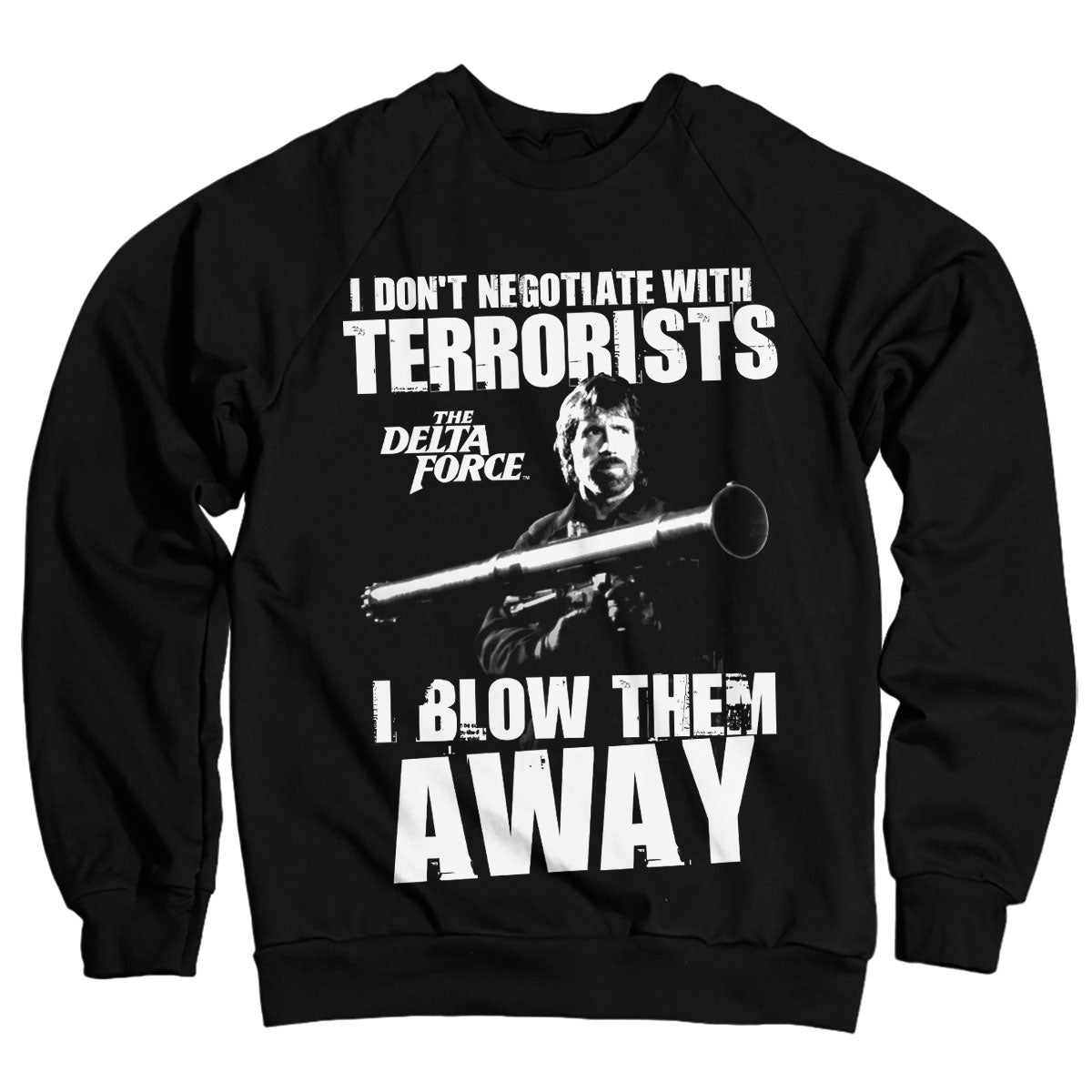 Billede af Delta Force, Delta Force: Chuck Norris - I Blow Terrorists Away Sweatshirt