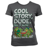 Billede af Ninja Turtles, Cool Story Dude T-Shirt (Kvinder)
