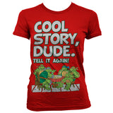 Billede af Ninja Turtles, Cool Story Dude T-Shirt (Kvinder)