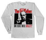 Billede af The Godfather, Do I Have Your Loyalty Langærmet T-Shirt