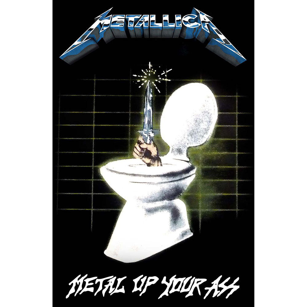 Metallica, Metal Up Your Ass Plakat