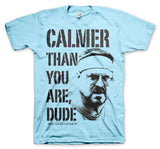 Billede af The Big Lebowski, Calmer Than You Are, Dude T-Shirt