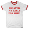 Billede af Birds of Prey, Birds of Prey: I Shaved My Balls For This Ringer T-Shirt