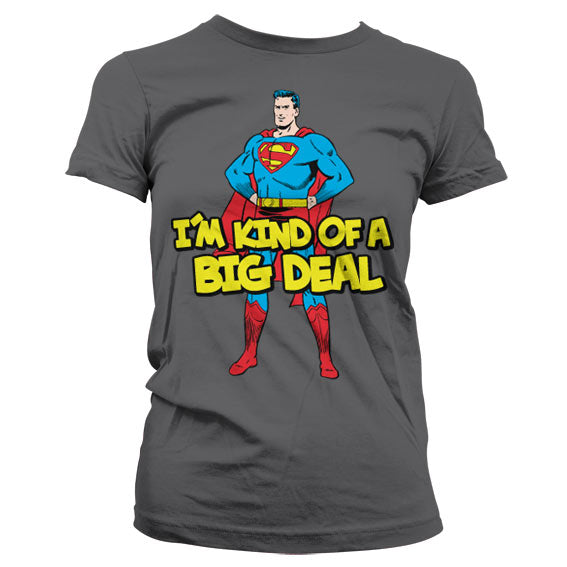 Billede af Superman, Superman: I´m Kind Of A Big Deal T-Shirt (Kvinder)