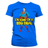 Billede af Superman, Superman: I´m Kind Of A Big Deal T-Shirt (Kvinder)