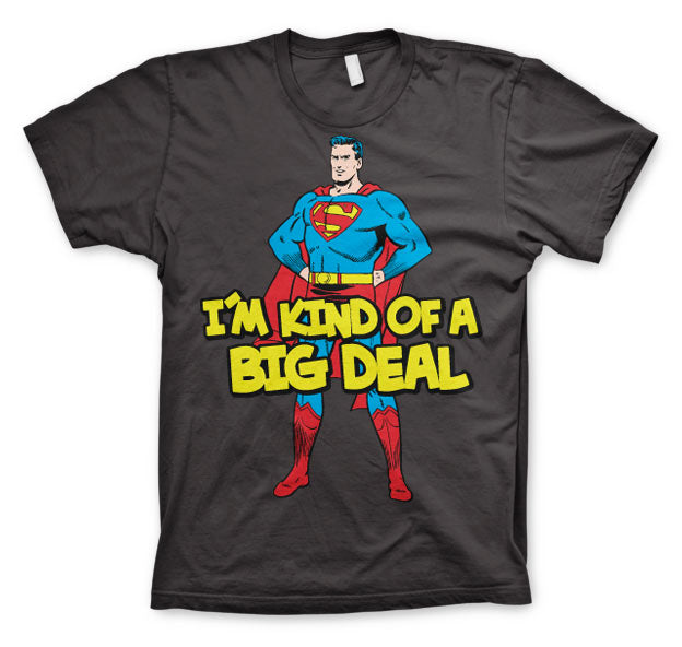 Billede af Superman, Superman: I´m Kind Of A Big Deal T-Shirt