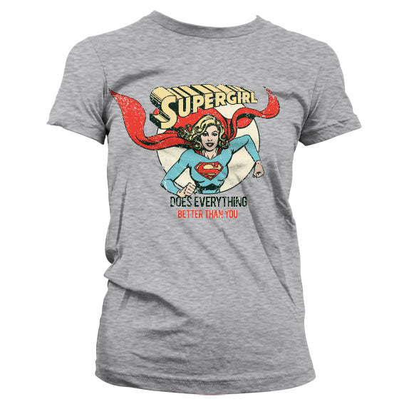 Billede af Supergirl: Does Everything Better Than You T-Shirt (Kvinder)