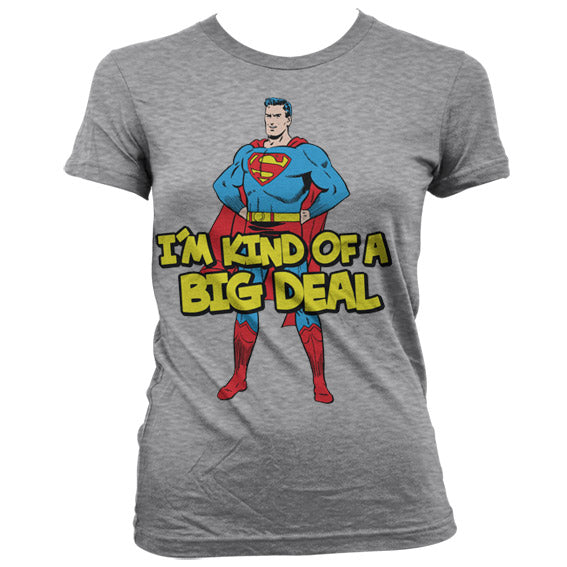 Billede af Superman, Superman: I´m Kind Of A Big Deal T-Shirt (Kvinder)