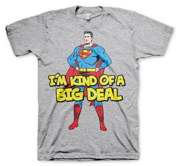 Billede af Superman, Superman: I´m Kind Of A Big Deal T-Shirt
